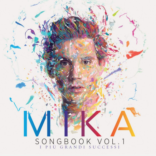 MIKA - SONGBOOK VOL. 1 - I PIU GRANDI SUCCESSIMIKA - SONGBOOK VOL. 1 - I PIU GRANDI SUCCESSI.jpg